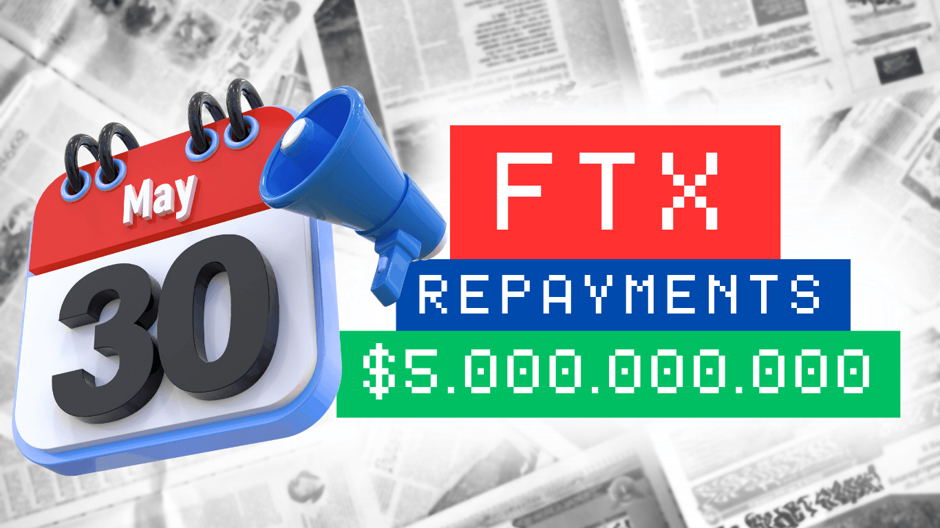 FTX to Start $5 Billion Repayment Plan for Creditors on May 30